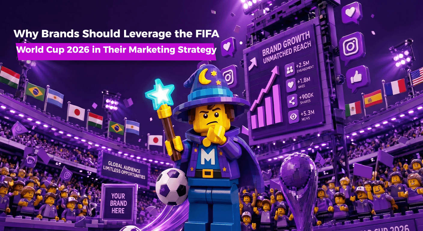 Why Brands Should Leverage the FIFA World Cup 2026 in their Marketing Stategy